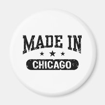 Made in Chicago Fridge Magnet