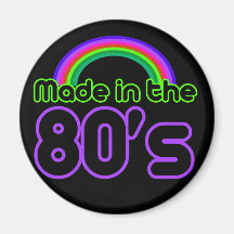 Made in the 80's magnet