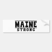 Maine Strong Designs Bumper Stickers