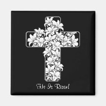 Majestic! Rejoice - He is Risen  Kitchen Magnet