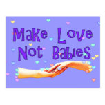 Make Love Not Babies Postcard