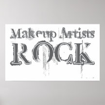 Makeup Artists Rock Print