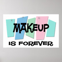 Makeup Is Forever Poster