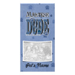 Maltese DUDE Custom Photo Card