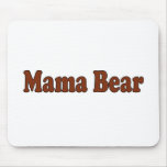 Mama Bear Mousepad