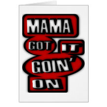 Mama Got It Goin' On With Boxes And  Circles Greeting Card