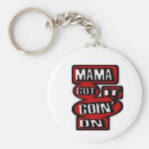 Mama Got It Goin' On With Boxes And  Circles Key Chains