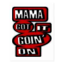Mama Got It Goin' On With Boxes And  Circles Postcard