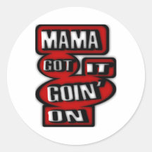 Mama Got It Goin' On With Boxes And  Circles Stickers