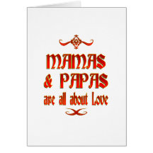 Mamas and Papas are Love Card