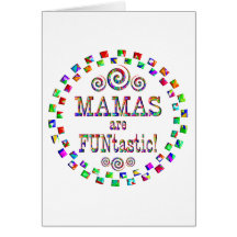 Mamas are FUNtastic Greeting Cards