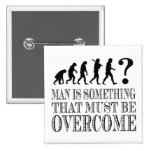 Man Is Something That Must Be Overcome (Nietzsche) Pinback Button