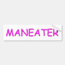 MANEATER BUMPER STICKER