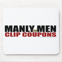 Manly Men Clip Coupons - Mousepad