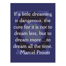 Marcel Proust quote about dreamers and dreaming Postcard