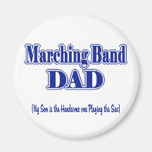 Marching Band Dad/ Sax Magnet