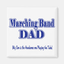 Marching Band Dad/ Tuba Refrigerator Magnets