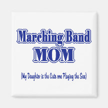 Marching Band Mum/ Sax Fridge Magnet