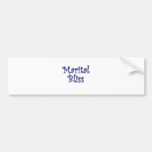 Marital Bliss Bumper Sticker