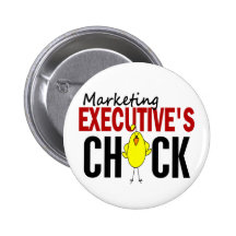 MARKETING EXECUTIVE’S CHICK PINBACK BUTTONS