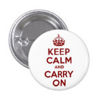 Maroon Keep Calm and Carry On Pinback Button