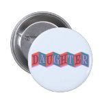 Marquee Daughter Pin