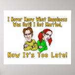 Marriage Ruined Happiness Poster