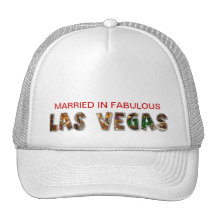MARRIED IN FABULOUS "LAS VEGAS" Hat