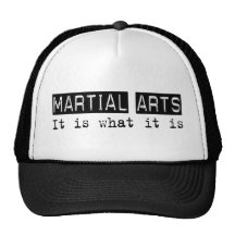 Martial Arts It Is Trucker Hat