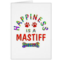 Mastiff Happiness Card