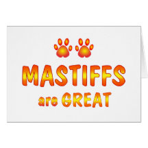 Mastiffs are Great Greeting Card