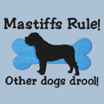 Mastiffs Rule embroidered shirts