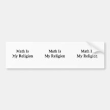 Math Is My Religion Bumper Sticker