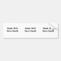 Math Will Save Earth Bumper Stickers