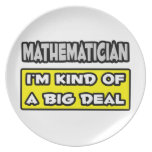 Mathematician .. I'm Kind of a Big Deal Plates