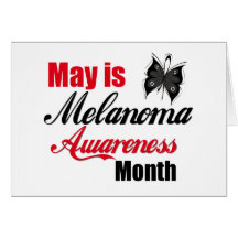 May is Melanoma Awareness Month Greeting Card