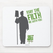 May the Filth Be with You Mousepad