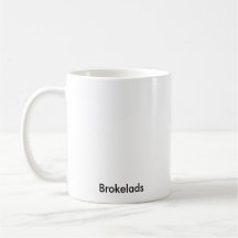 Me To Lift The Cup 1/10 , Brokelads Mugs