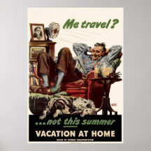 Me Travel Not This Summer Vacation At Home Posters