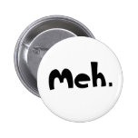 meh pinback buttons