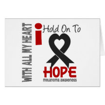 Melanoma I Hold On To Hope Greeting Cards
