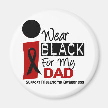 Melanoma I Wear Black For My Dad 9 Fridge Magnet