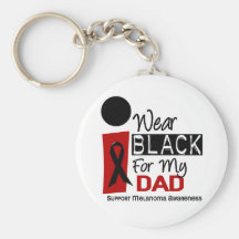 Melanoma I Wear Black For My Dad 9 Key Chains