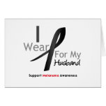 Melanoma I Wear Black For My Husband Card