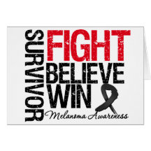 Melanoma Survivor Fight Believe Win Motto Greeting Cards