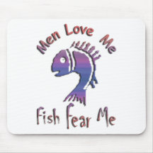 MEN LOVE ME - FISH FEAR ME MOUSEPADS