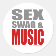 Men Womens SEXSWAG & MUSIC Round Stickers