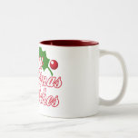 Merry Christmas Bitches! Mug