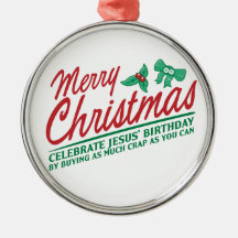 Merry Christmas - Celebrate Jesus' Birthday Ornament