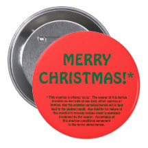 MERRY CHRISTMAS!* (fine print) Pinback Buttons
